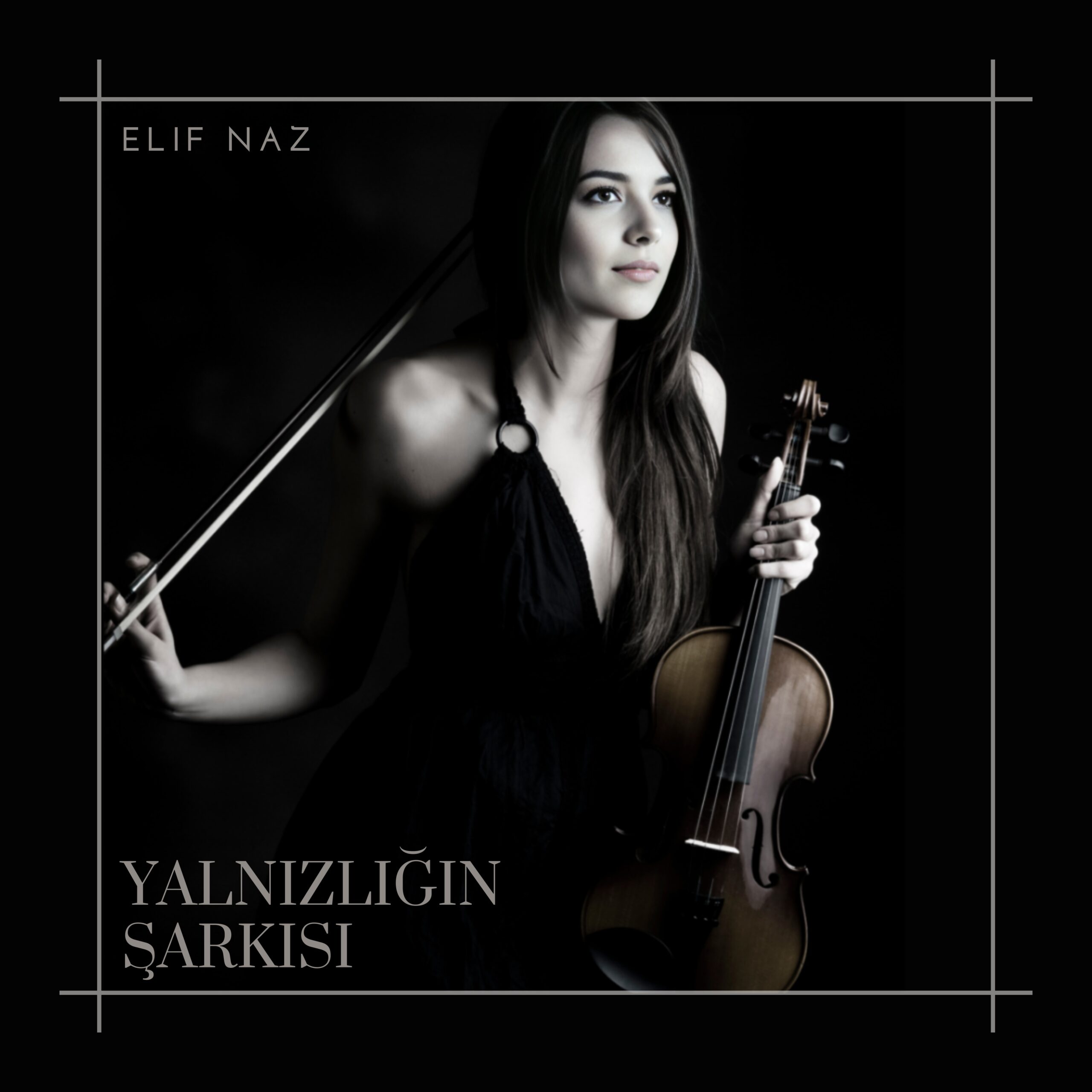 Elif Naz - Yalnızlığın Şarkısı